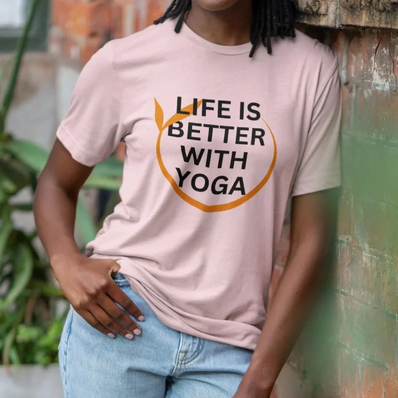 Life Is Better With Yoga Round Neck Half Sleeve Classic T-Shirt Welt Pockets Slit Pockets Flap Pockets